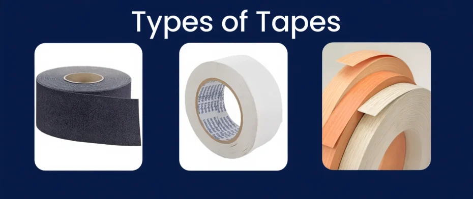 Exploring the Types of Tape